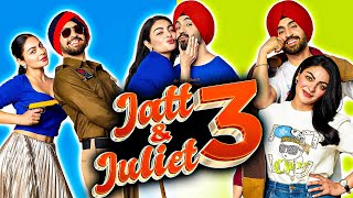 Jatt amp Juliet 3 Full Movie 2024  Diljit Dosanjh Neeru Bajwa Jasmin Bajwa  HD Reviews amp Facts [upl. by Robbie]