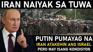 UMPISA NA IRAN PINAYAGAN na ni PUTIN na MAGSAGAWA ng PAGHIHIGANTI [upl. by Ahon29]