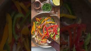 Chicken fajita wraps [upl. by Nessi]