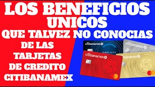 Los beneficios únicos de Citibanamex y por qué no los conocías citibanamex [upl. by Noivax]