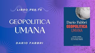 LETTURA DEL GIORNO GEOPOLITICA UMANA  DARIO FABBRI [upl. by Yaeger110]