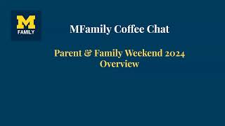 UM Parent amp Family Weekend 2024 FAQs [upl. by Locin]