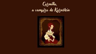 AUDIOLIVRO Carmilla a Vampira de Karnstein Sheridan Le Fanu Capitulo 14 A Reunião [upl. by Cornell436]