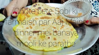 Sobi ke demand par Aaj banaya Maine mooli ke parathe full vlog [upl. by Shenan]