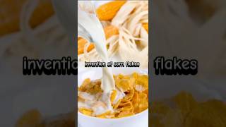 They were invented by mistake 😱 cornflakes inventions [upl. by Cheyney]