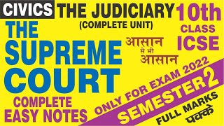 SEMESTER 2  THE SUPREME COURT  THE JUDICIARY  CIVICS I EASY NOTES  ICSE CLASS 10   JAIN TUTOR [upl. by Burnside288]