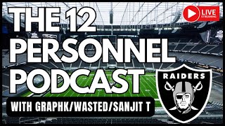 Raiders  The 12 Personnel Podcast With GraphkWastedSanjit T 🏴‍☠️ [upl. by Nattirb]