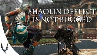 For Honor  Shaolins Deflect is NOT bugged [upl. by Cheke]