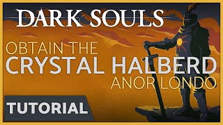 Dark Souls  How to get the Crystal Halberd in Anor Londo [upl. by Borek668]