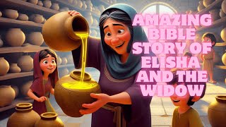 THE AMAZING BIBLE STORY OF ELISHA AND THE WIDOW  GOD IS DOING WONDER  biblestoryforkids [upl. by Casaleggio892]