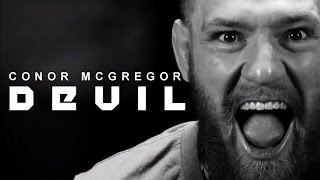 CONOR MCGREGOR HD quotDEVILquot  EPIC TRIBUTEMOTIVATION [upl. by Laemaj]