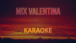 Grupo 5 Mix Valentina  KARAOKE [upl. by Roban]