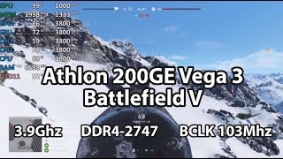 Athlon 200GE Vega 3 OC  Battlefield V  Gameplay Benchmark Test  LowSpecGamer like [upl. by Cioban248]