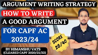 Argument Writing Strategy for CAPF AC 202324  How to Write A Good Argument capfpaper2 capfac [upl. by Afital]