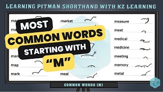 Most Common Words in Pitman Shorthand Starting with M  KZ Learning [upl. by Aremmat]