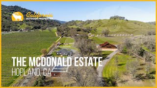 The McDonald Estate  Hopland CA [upl. by Lanahtan]