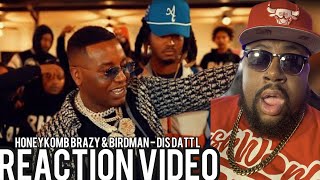 HoneyKomb Brazy amp Birdman  Dis Datt Official Video shot by Cash Jundi REACTION [upl. by Niawat]