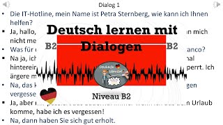 Dialoge B2  Deutsch lernen durch Hören  6 [upl. by Taite]