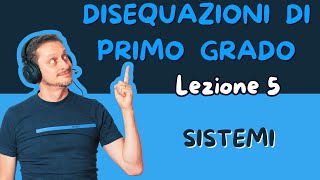 Disequazioni 1° 05  Sistemi [upl. by Rodina178]