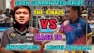 THE FINALS ANTON RAGA 🆚️ MIGUEL SALVILLA RACE 10 500K GUARANTEED PRIZE [upl. by Htebazile]