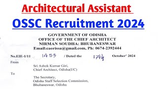 OSSC Architectural Assistants Recruitment 2024Odisha Govt Job 2024Latest Odisha Govt Job [upl. by Schrader]