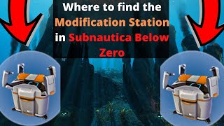 Where to get the Modification Station in Subnautica Below Zero [upl. by Errised]