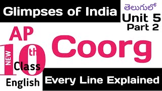 Coorg Explained in Telugu I Glimpses of India I Class 10 English Chapter 5 Part 2 [upl. by Eiuqcaj987]