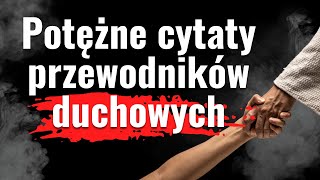 Przebudzenie Ponadczasowe CYTATY które podniosą twoją świadomość Buddyzm Chrześcijaństwo Taoizm [upl. by Crenshaw461]