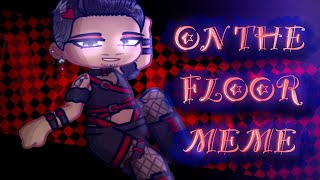 On The Floor Meme   Ft Matteo oc  Read Description [upl. by Serdna]