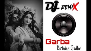 DJ Remix Garba By Kirtidan Gadhvi  Navratri Special Garba  DJ Remix Garba [upl. by Eldin980]