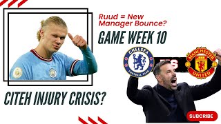 Game week 10 Ruud  New Manager Bounce Citeh Injury Crisis [upl. by Gaelan227]