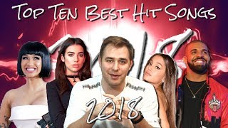 The Top Ten Best Hit Songs of 2018 [upl. by Naillimxam]