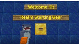 Realm Starting Gear Welcome Kit [upl. by Malanie]