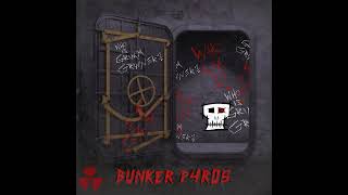 Bunker P4R0S [upl. by Euridice]