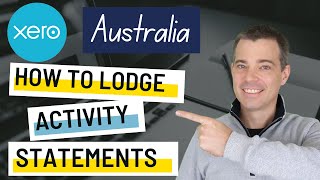 Xero BAS and GST  How to Lodge Business Activity Statements  Australia [upl. by Halyk]