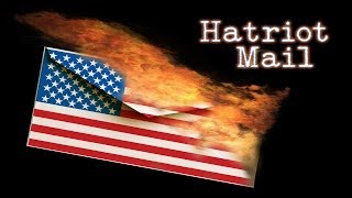 Hatriot Mail Get Out of My Country [upl. by Elish]