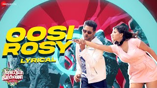 Oosi Rosy  Lyrical  JollyO Gymkhana  Prabhu Deva Madonna  Ashwin Vinayagamoorthy  GV Prakash [upl. by Kurr217]