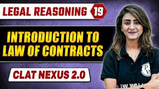 Legal Reasoning 19  Introduction to Law of Contracts  CLAT [upl. by Boudreaux365]