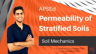 Permeability of Stratified Soils  Soil Mechanics [upl. by Charil]