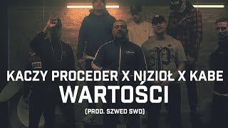 Kaczy Proceder ft Nizioł Kabe  Wartości prod Szwed SWD [upl. by Abba]