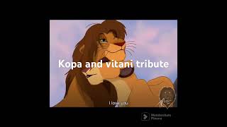 Kopa and vitani tribute [upl. by Socem]