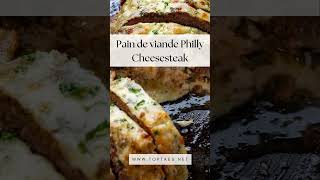 Titre Pain de viande Philly Cheesesteak [upl. by Stoddart]