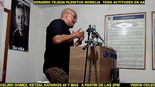 GERARDO TEJEDA ACTITUDES EN AA [upl. by Anairuy]