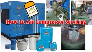 How To Air Compressor Servicing [upl. by Saul614]