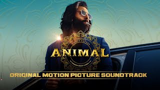 ANIMAL Original Motion Picture Soundtrack  BGM  Harshavardhan R  Ranbir K Sandeep V Bhushan K [upl. by Yenttihw]