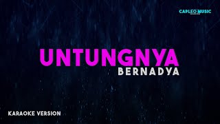 Bernadya – Untungnya Hidup Harus Tetap Berjalan Karaoke Version [upl. by Lian]