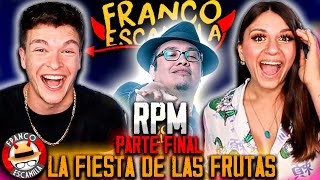 🇲🇽 REACCION a MONOLOGO RPM de FRANCO ESCAMILLA 🤣 PARTE 10 🤣 LA FIESTA DE LAS FRUTAS [upl. by Gies]