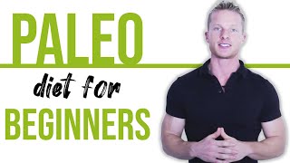 The Paleo Diet Explained For Beginners MAKE YOUR BODY FAT DISAPPEAR  LiveLeanTV [upl. by Eelymmij439]