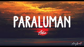 Paraluman  Adie Lyrics [upl. by Rubina140]