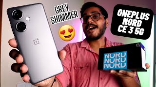 OnePlus Nord CE 3 5G 8128GB Grey Shimmer Unboxing and Full Overview😍  Premium Phone Under 25K [upl. by Nylednarb]